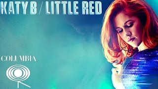 Katy B - Little Red (Album Sampler)