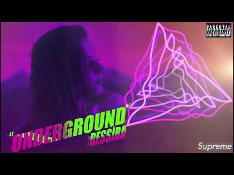 Ressira - Underground
