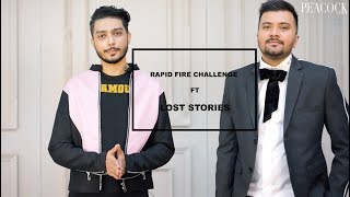 RAPID FIRE CHALLENGE FT LOST STORIES