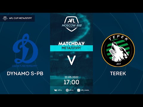 AFL22. AFL Cup Металлург.Day 5. Dynamo S-Pb - Terek