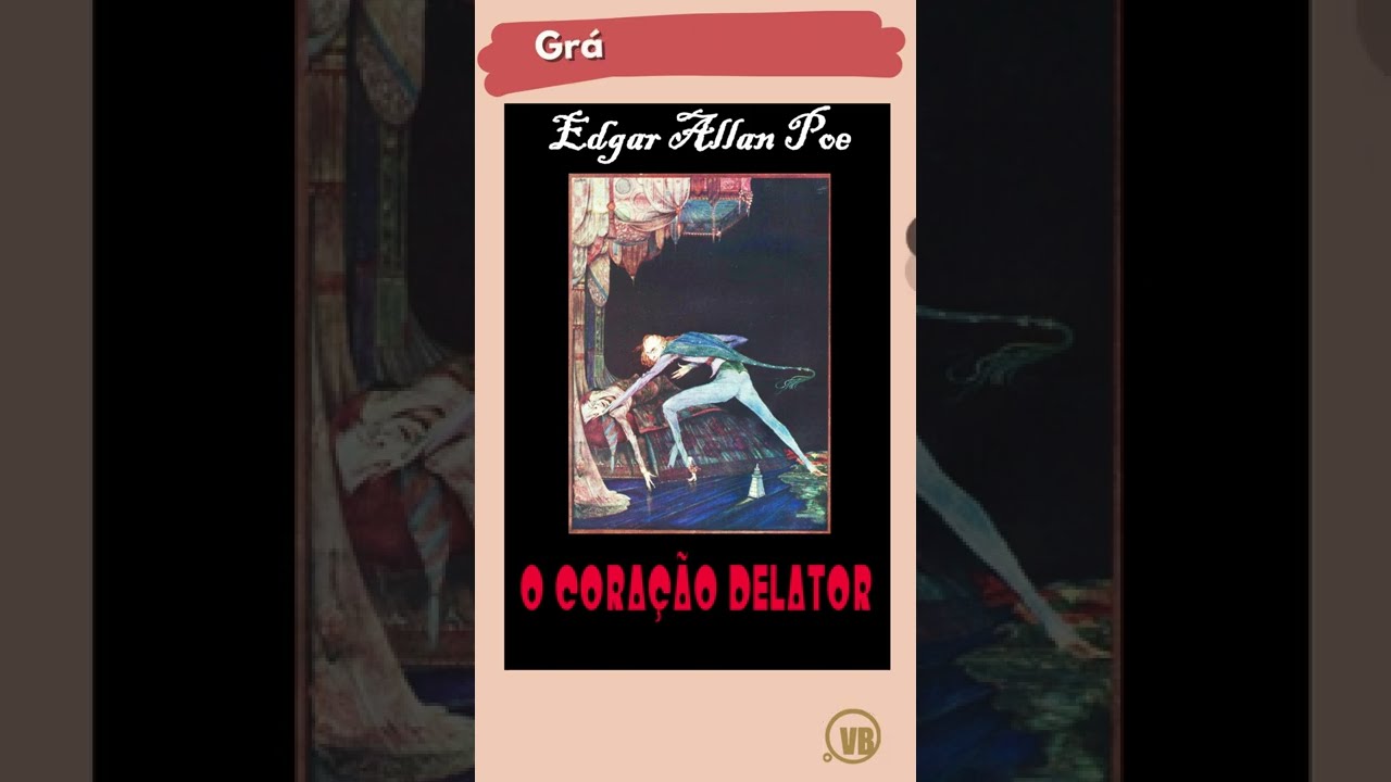 Grátis: O CORAÇÃO DELATOR, de Edgar Allan Poe