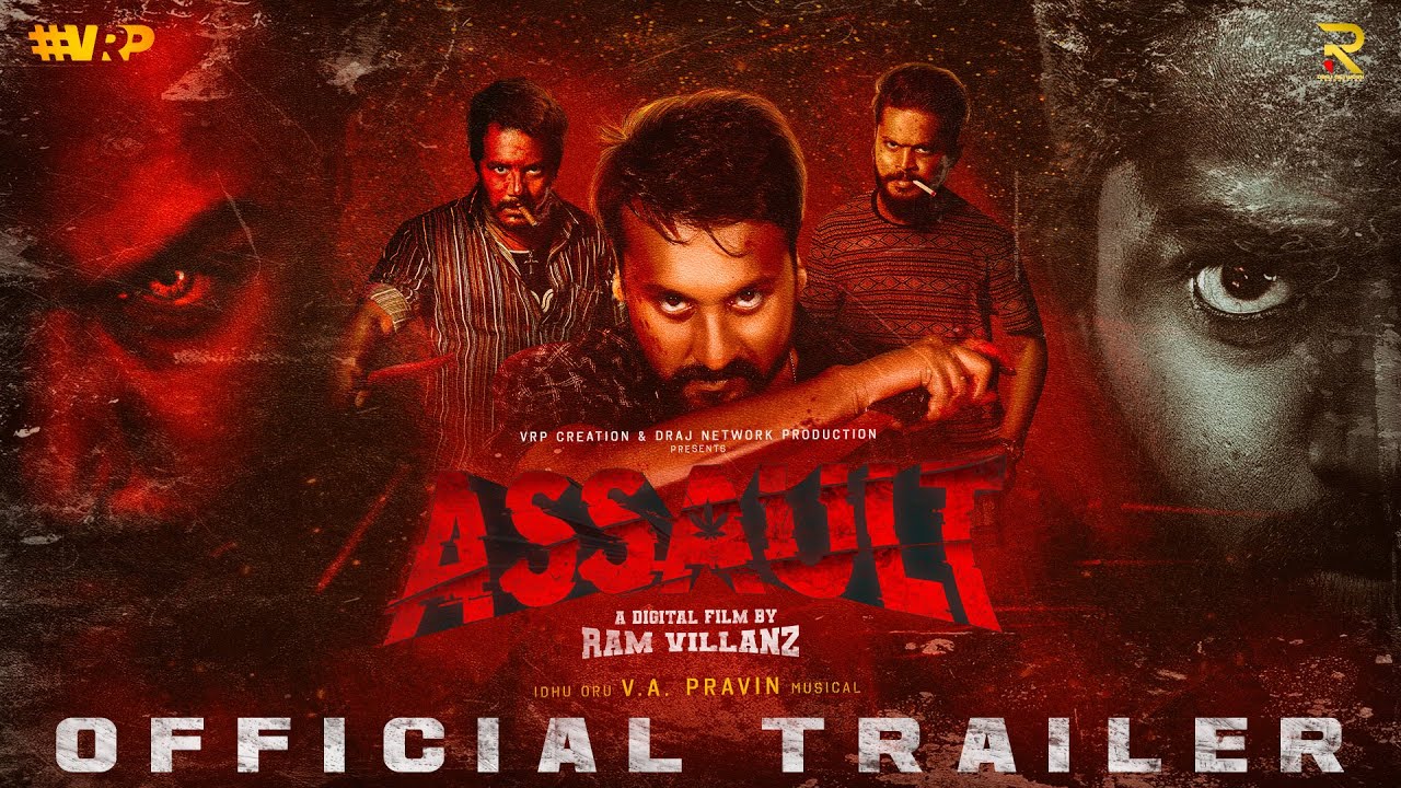 Assault - Official Trailer | 4K | Ram Villanz | V.A Pravin Musical | Draj Network | VRP Creation |