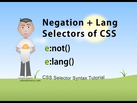 CSS Negation and Language Selectors Tutorial