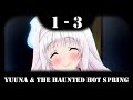 The Procrastinator Reacts Yuuna The Haunted Hot Spring Episodes 1 3