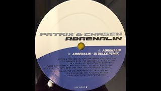 Patrix & Chasen ‎– Adrenalin