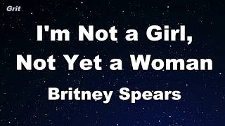 I&#39;m Not a Girl, Not Yet a Woman - Britney Spears Karaoke 【No Guide Melody】 Instrumental
