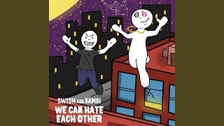 We Can Hate Each Other Music Video