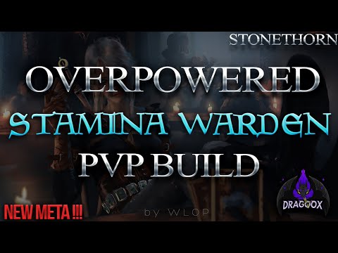 THE BEST OVERPOWERED STAMINA WARDEN PvP BUILD - STONETHORN META!!! | DragooX