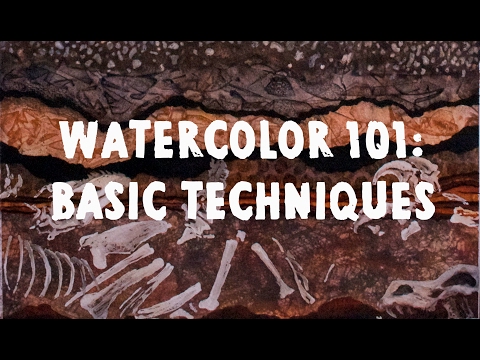Watercolor 101 - basic techniques