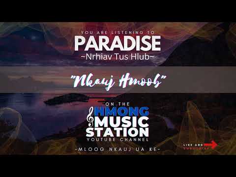 Paradise: Nrhiav Tus Hlub - Nkauj Hmoob