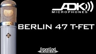 ADK Custom Shop Berlin 47-T-FET Microphone