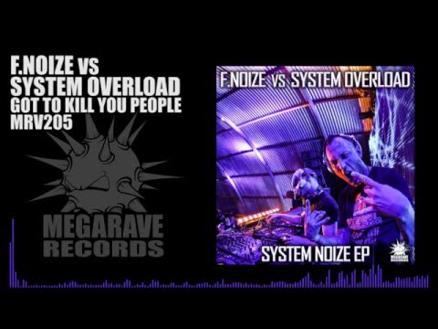 System Noize - Got to kill you people