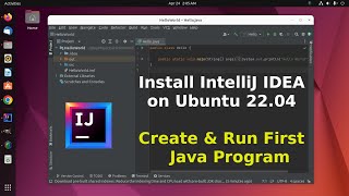 How To Install IntelliJ IDEA on Ubuntu 22.04 LTS