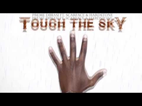 Preme Dibiasi Feat. Scarface - Touch The Sky