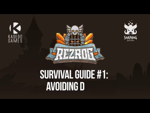 Rezrog Survival Guide 1 - Avoiding Permadeath
