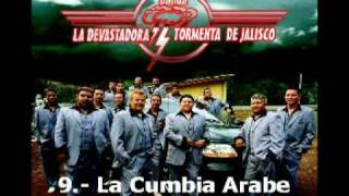 La Cumbia Arabe - Devastadora Tormenta de Jalisco