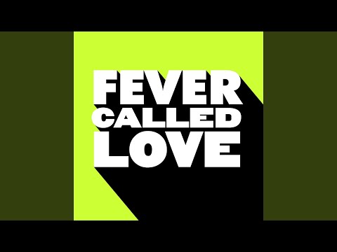 Fever Called Love (Extended Mix)