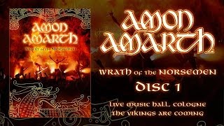 Amon Amarth &quot;Wrath of the Norsemen&quot; DVD 1 (OFFICIAL)