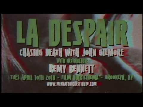 Trailer: L.A. DESPAIR: CHASING DEATH WITH JOHN GILMORE