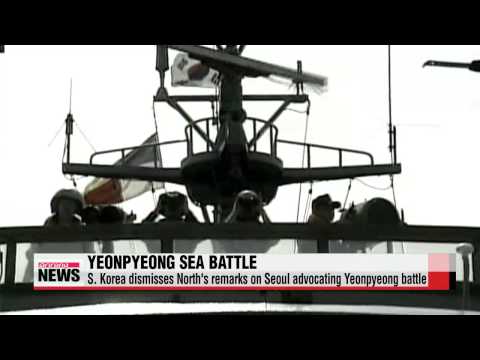 Seoul dismisses Pyongyang′s accusation of advocating Yeonpyeong Sea Battle   정부，