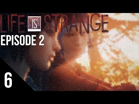 Life is Strange Episode 2 [Pt. 6]