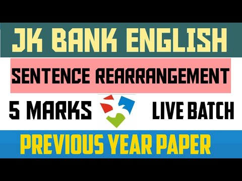 #JKBANK PO|BA | ENGLISH | SENTENCE REARRANGEMENT | PREVIOUS YEAR PAPER| JOIN LIVE BATCH 9419145317