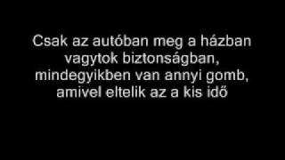 Kispál és a Borz - Kinn állok a ház előtt(dalszöveg)