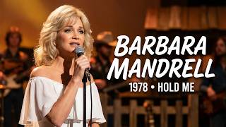 Hold Me | Barbara Mandrell 1978 Performance