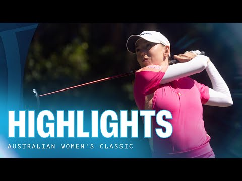 Highlights Show | 2025 Australian Women's Classic