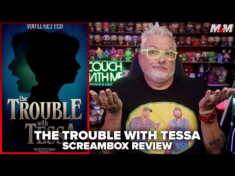 The Trouble with Tessa (2025) SCREAMBOX Review