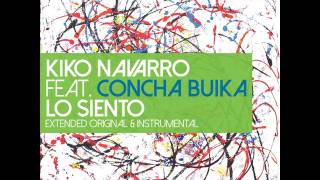 Kiko Navarro feat. Concha Buika - Lo Siento (Extended Original)