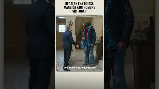 Magnate regala su mansión a un desconocido