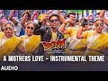 Mothers Love Instrumental Theme Pattas Dhanush Sneha Mehreen Pirzada Vivek Mervin