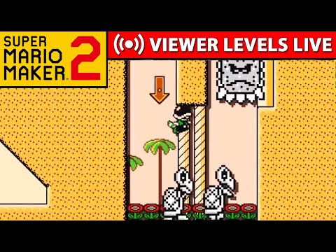 Super Mario Maker 2 Livestream - Viewer Levels!