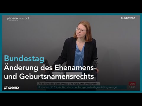 Bundestagsdebatte zur Änderung des Ehenamens- und Geburtsnamensrechts am 12.04.24