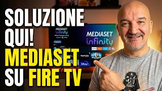 Impossibile Guardare Mediaset su Fire TV? Risolvi Così