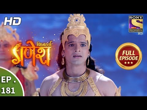 Vighnaharta Ganesh - Ep 181 - Full Episode - 3rd May, 2018