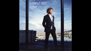 Simply Red - Stay (audio) Lyrics in discretion