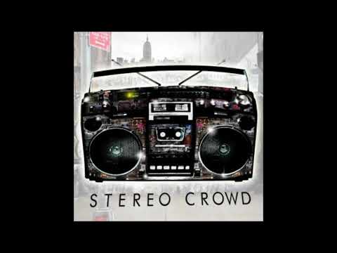 Stereo Crowd   I Can't Wait Anymore