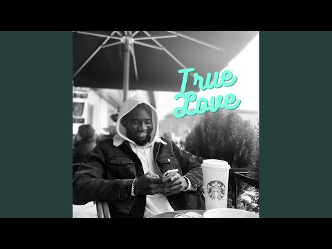 TRUE LOVE