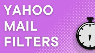 Yahoo Mail tutorial: create basic email filters, step by step