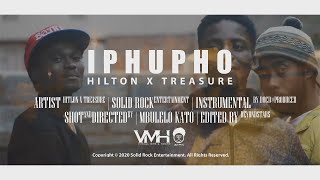 Hilton x Treasure -  Iphupho Official Music Video