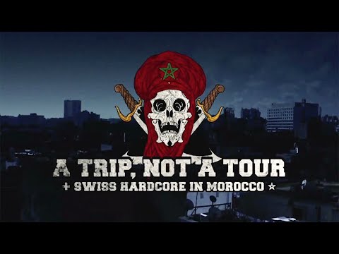 A Trip, not a Tour – Swiss Hardcore in Morocco (2014)