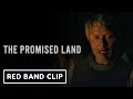 The Promised Land - Exclusive Red Band Clip (2024) Mads Mikkelsen