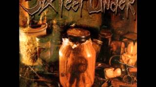 Six Feet Under - Snakes