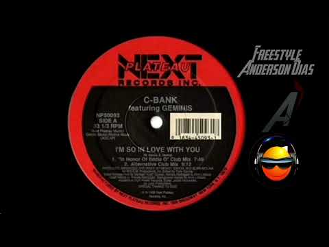🎙🎧 C - Bank feat Geminis L'm So ln Love With You Freestyle 🎵🎵💥🔊🔊🔊🔊🔊🔊