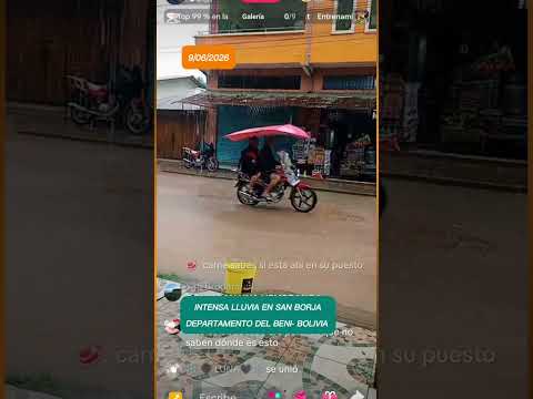 reportan lluvia en San Borja del departamento del Beni hoy martes 9 de Junio 2026 #SanBorja #Beni