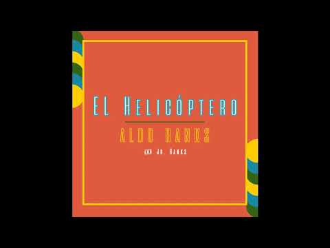 Aldo Ranks ft. Jr Ranks - Helicóptero (Audio Oficial)