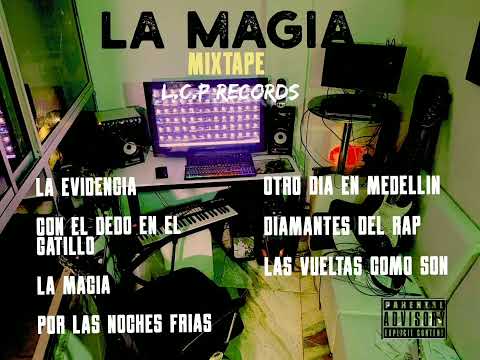 LA MAGIA - MIXTAPE - MOSCO CAÑA BRAVA 🇨🇴 7 TRACKS