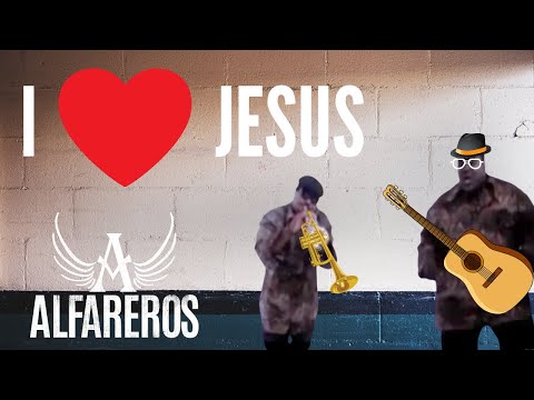 Video I Love Jesus de Alfareros